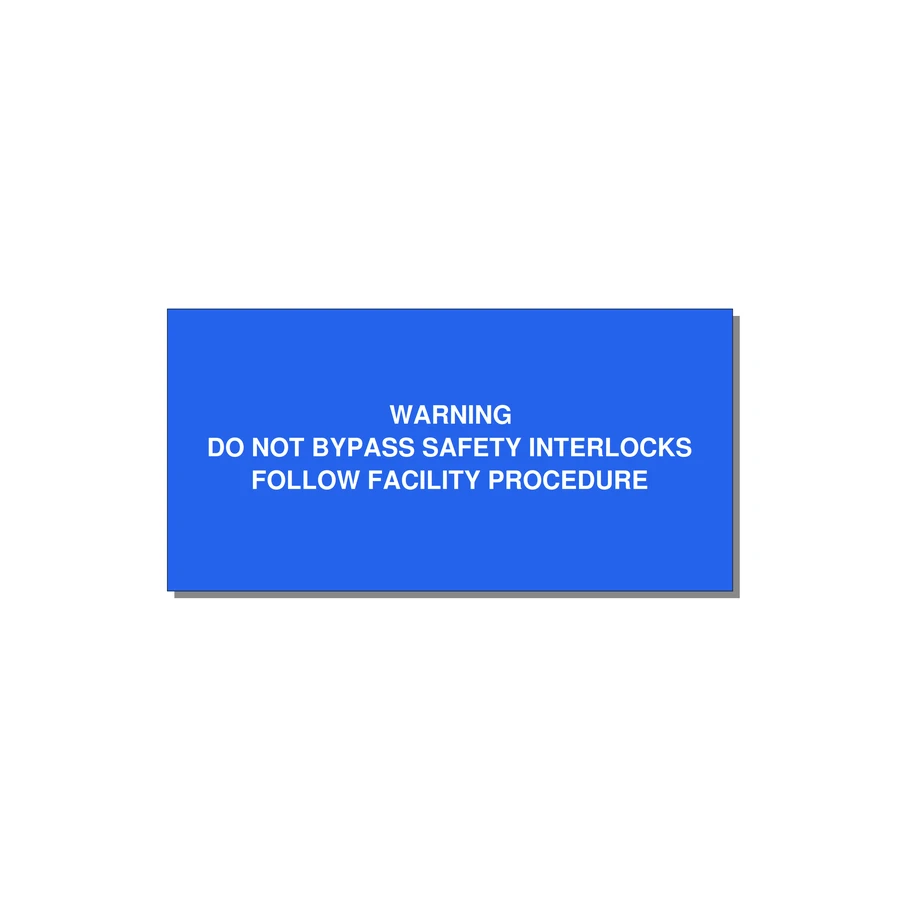 Do Not Bypass Safety Interlocks Label — 6x3" White on Blue, Adhesive