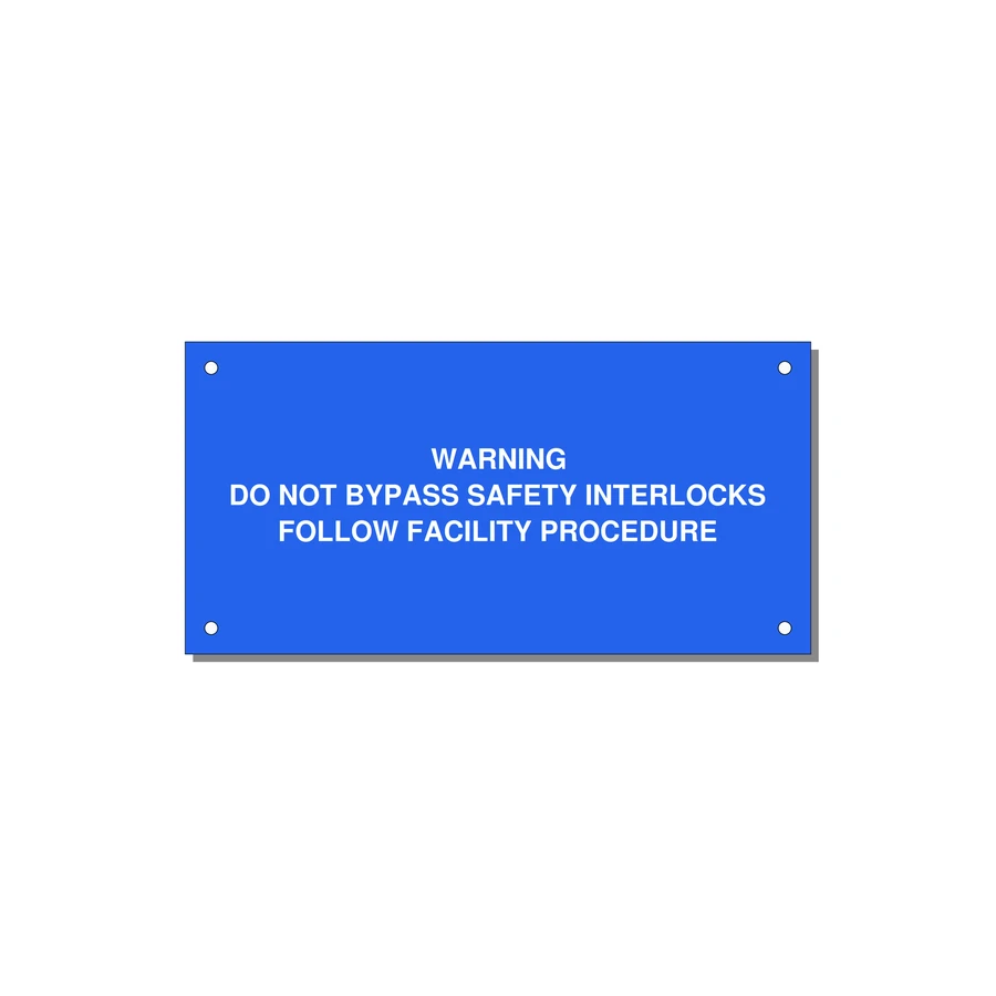 Do Not Bypass Safety Interlocks Label — 6x3" White on Blue, Holes
