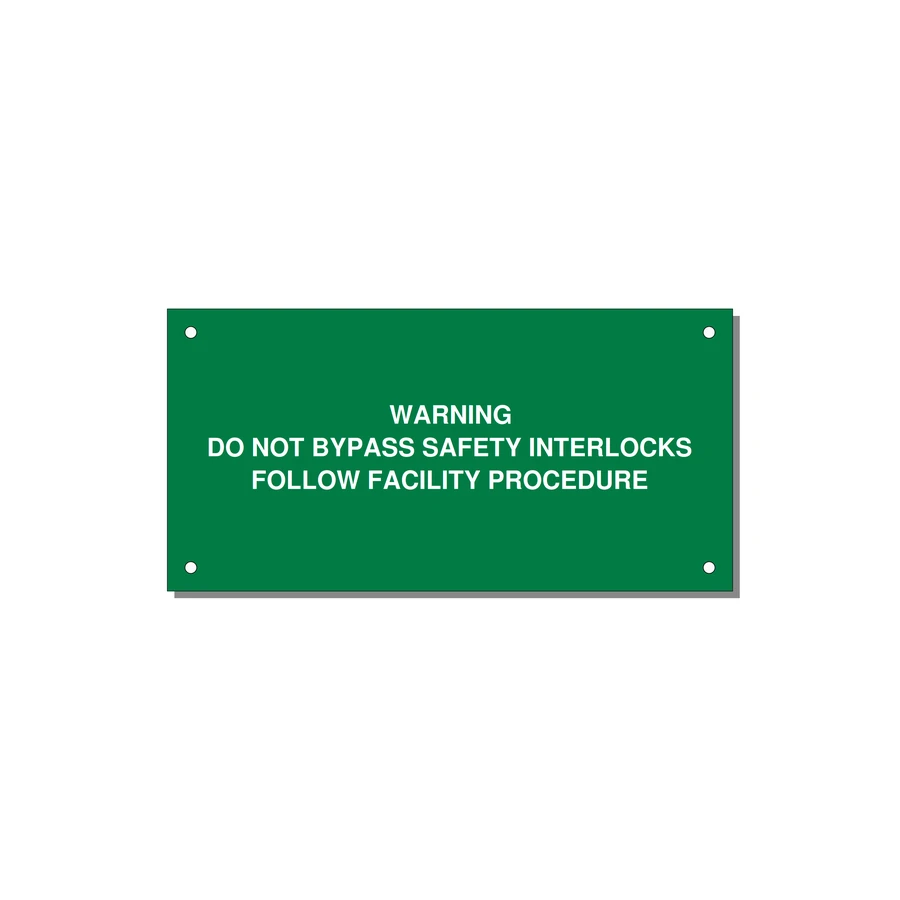 Do Not Bypass Safety Interlocks Label — 6x3" White on Green, Holes