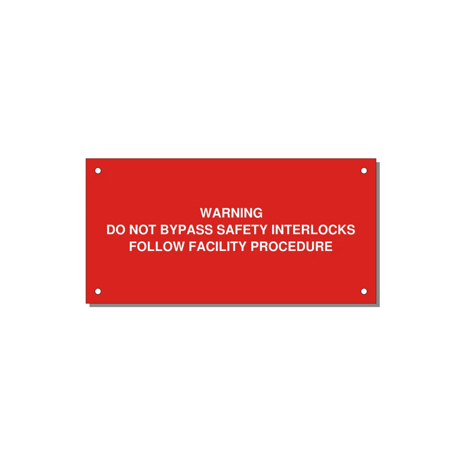 Do Not Bypass Safety Interlocks Label — 6x3" White on Red, Holes