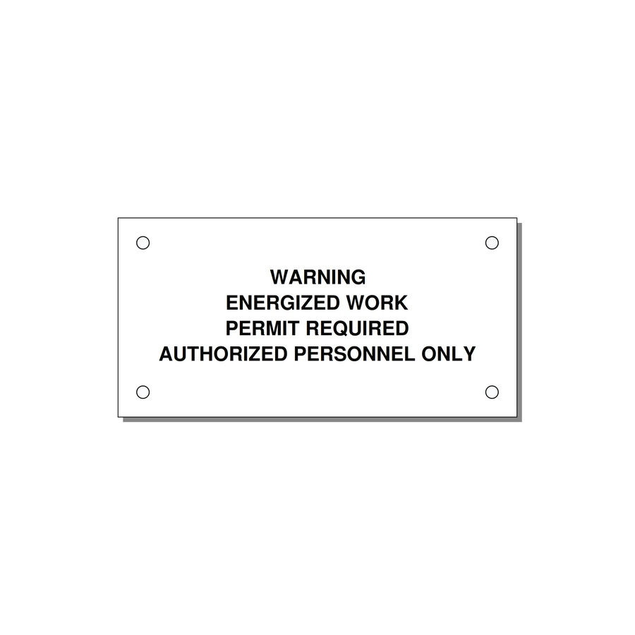 Energized Work Permit Requi — 4x2" Black on White, Holes