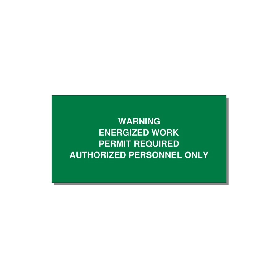 Energized Work Permit Requi — 4x2" White on Green, Adhesive