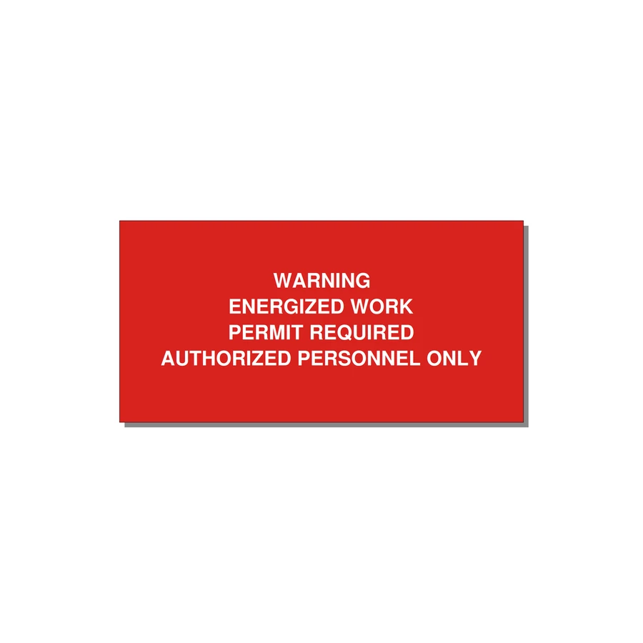 Energized Work Permit Requi — 4x2" White on Red, Adhesive
