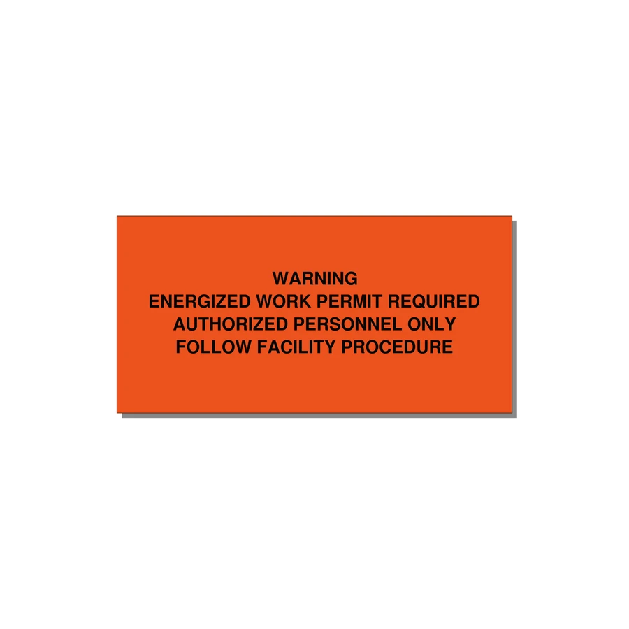 Energized Work Permit Requi — 6x3" Black on Orange, Adhesive
