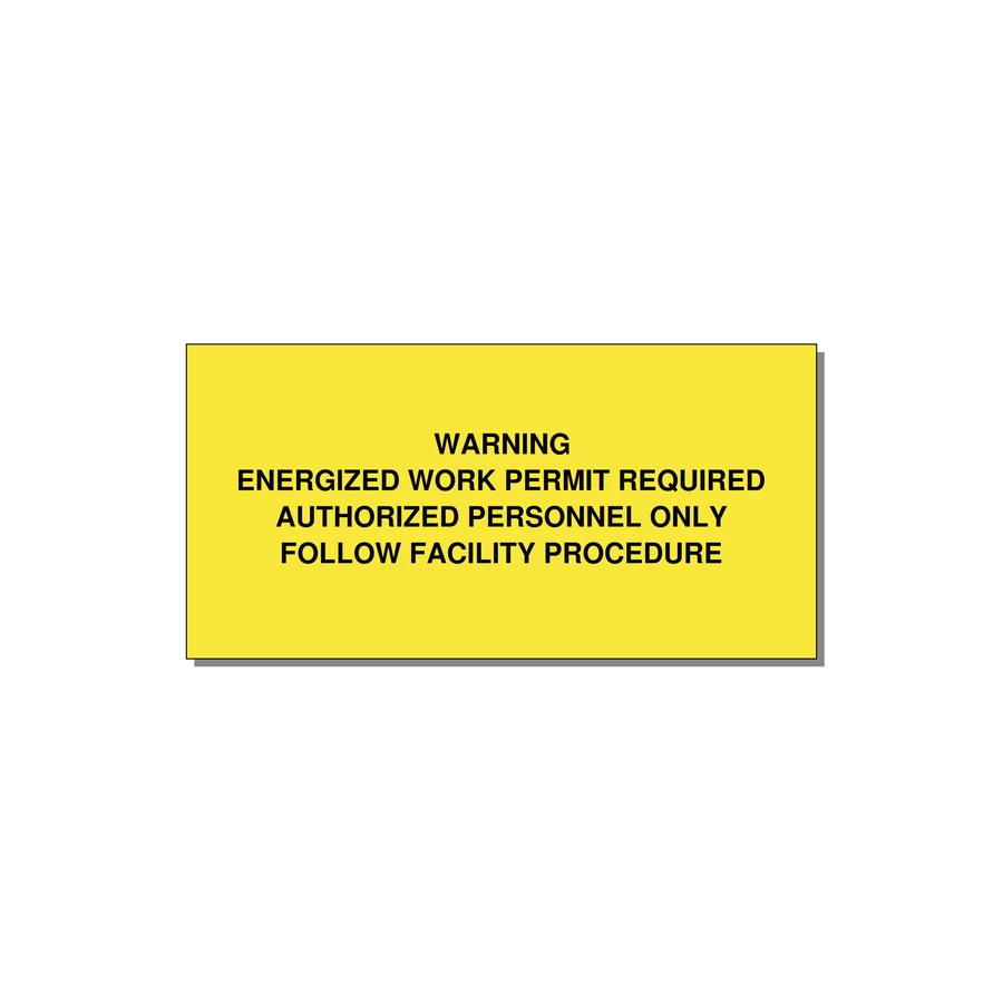 Energized Work Permit Requi — 6x3" Black on Yellow, Adhesive