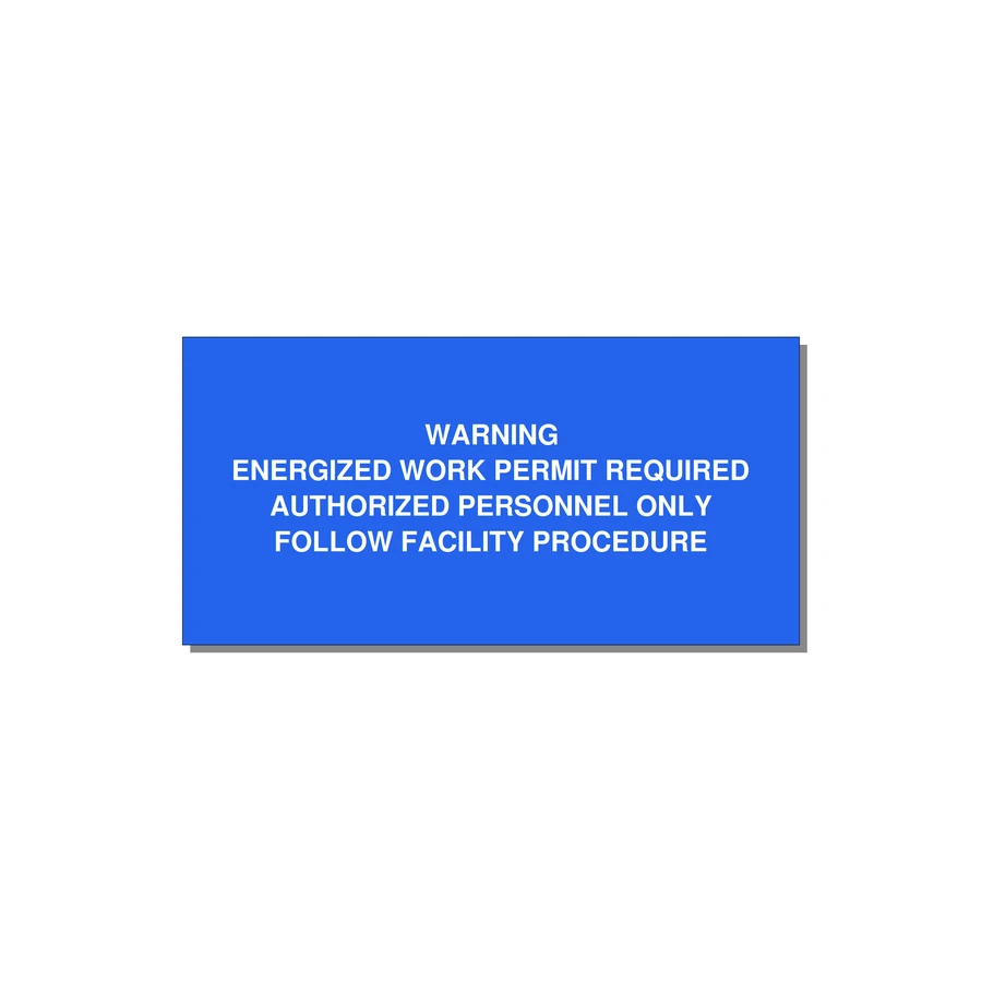 Energized Work Permit Requi — 6x3" White on Blue, Adhesive