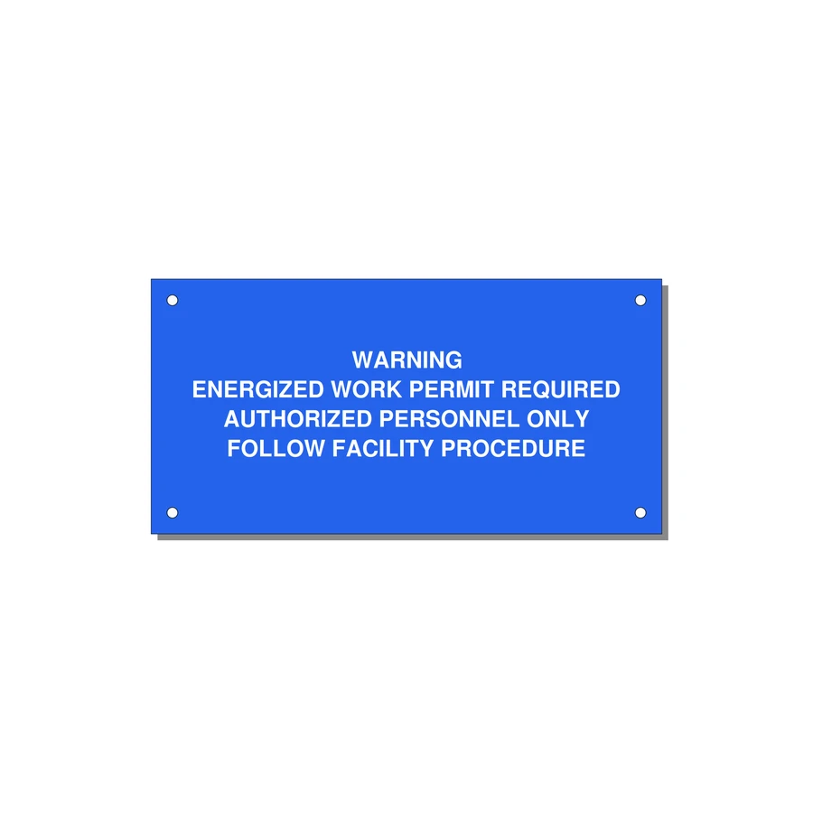 Energized Work Permit Requi — 6x3" White on Blue, Holes
