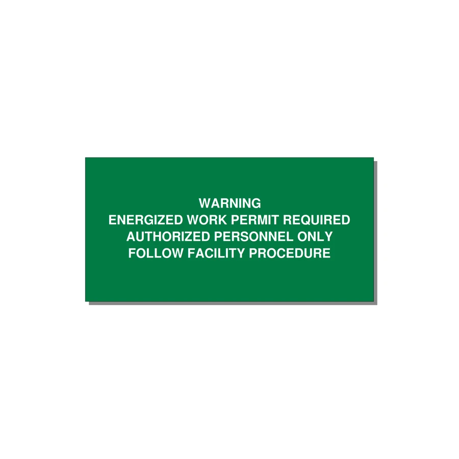 Energized Work Permit Requi — 6x3" White on Green, Adhesive
