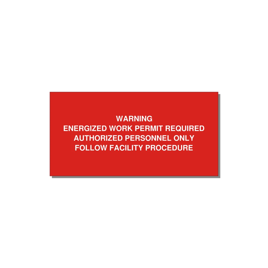 Energized Work Permit Requi — 6x3" White on Red, Adhesive