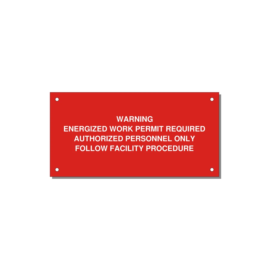 Energized Work Permit Requi — 6x3" White on Red, Holes