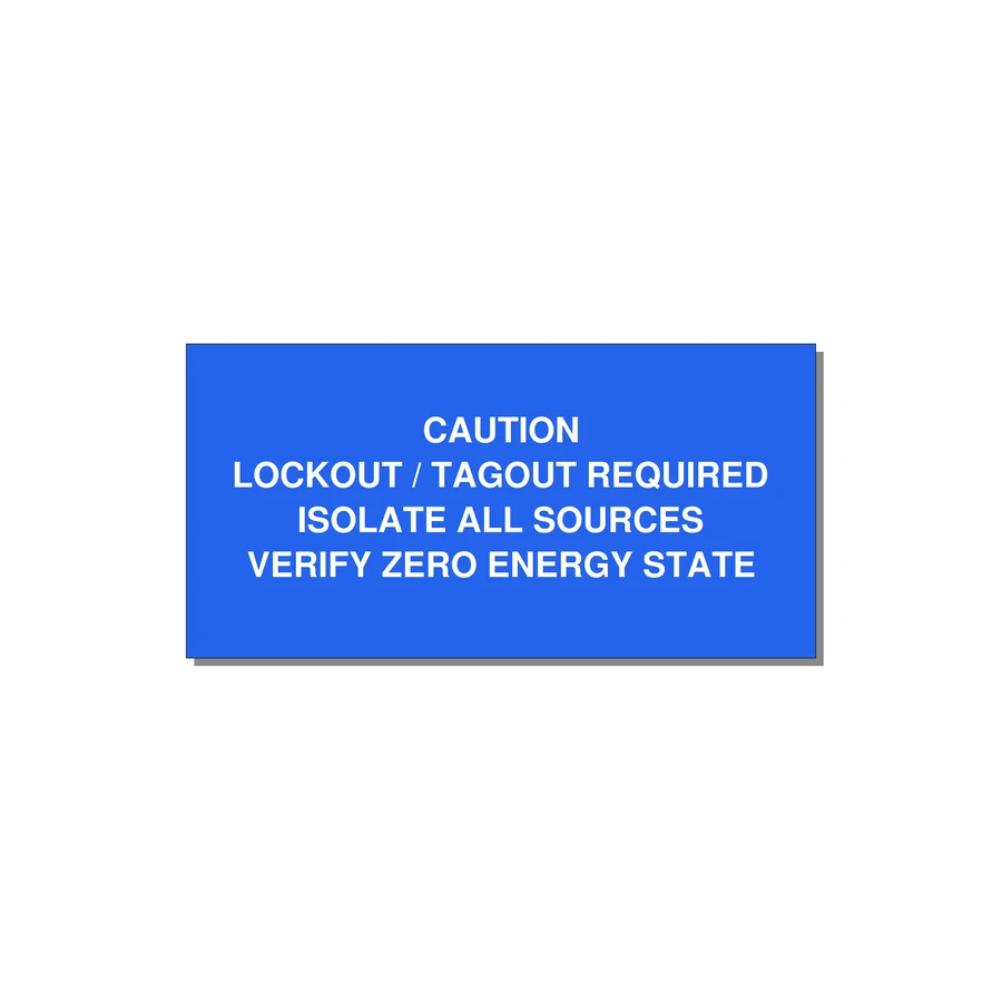 Lockout/Tagout Requi — 6x3" White on Blue, Adhesive