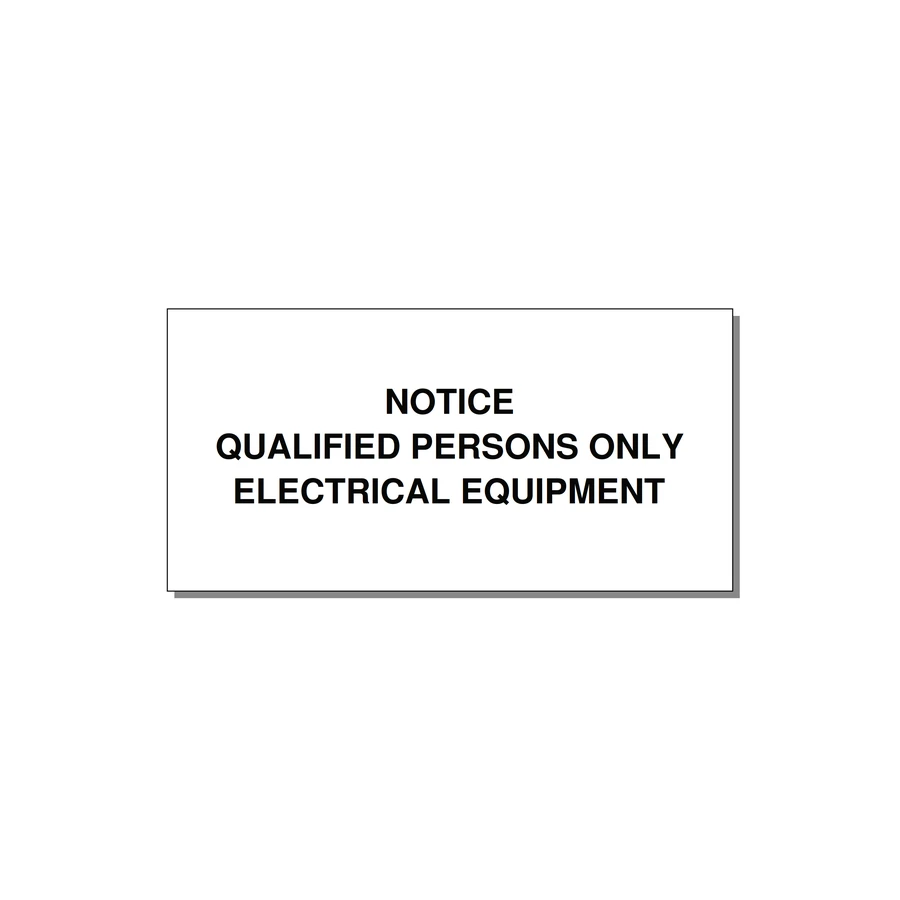 Qualified Persons Only Label — 4x2" Black on White, Adhesive
