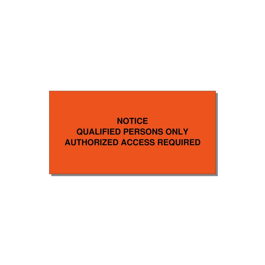 Qualified Persons Only Label — 6x3" Black on Orange, Adhesive