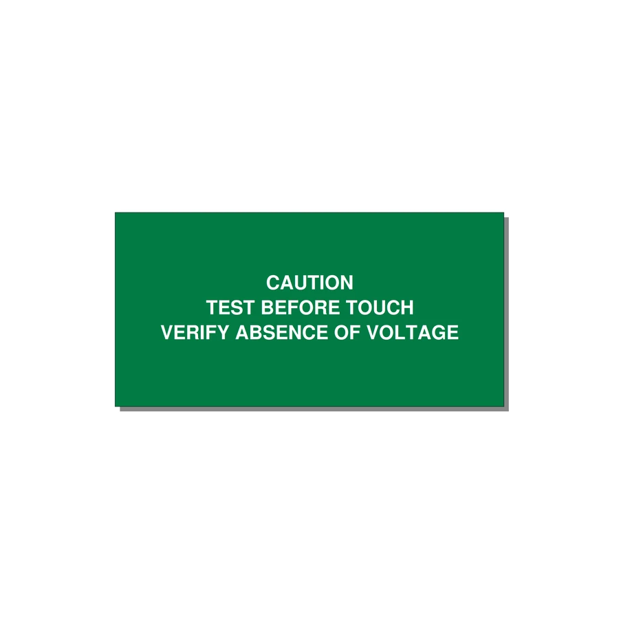 Test Before Touch Label — 4x2" White on Green, Adhesive