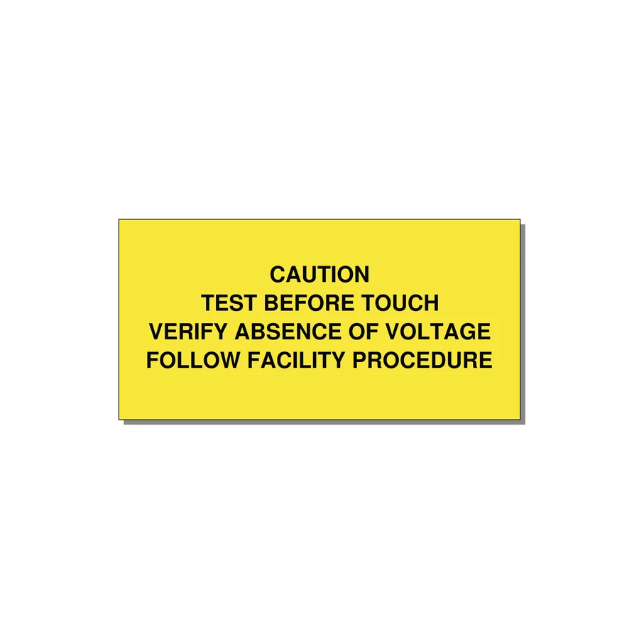 Test Before Touch Label — 6x3" Black on Yellow, Adhesive