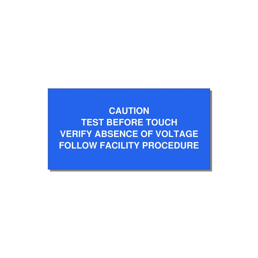 Test Before Touch Label — 6x3" White on Blue, Adhesive