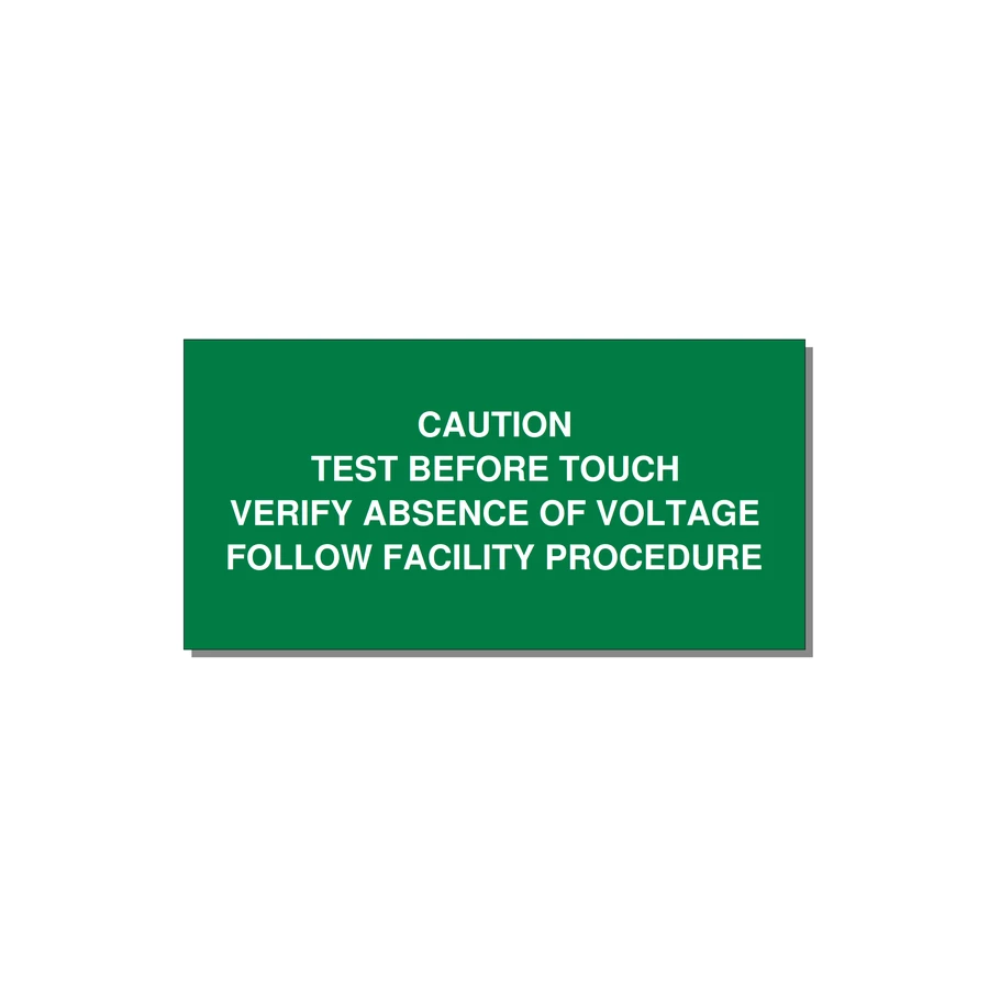 Test Before Touch Label — 6x3" White on Green, Adhesive