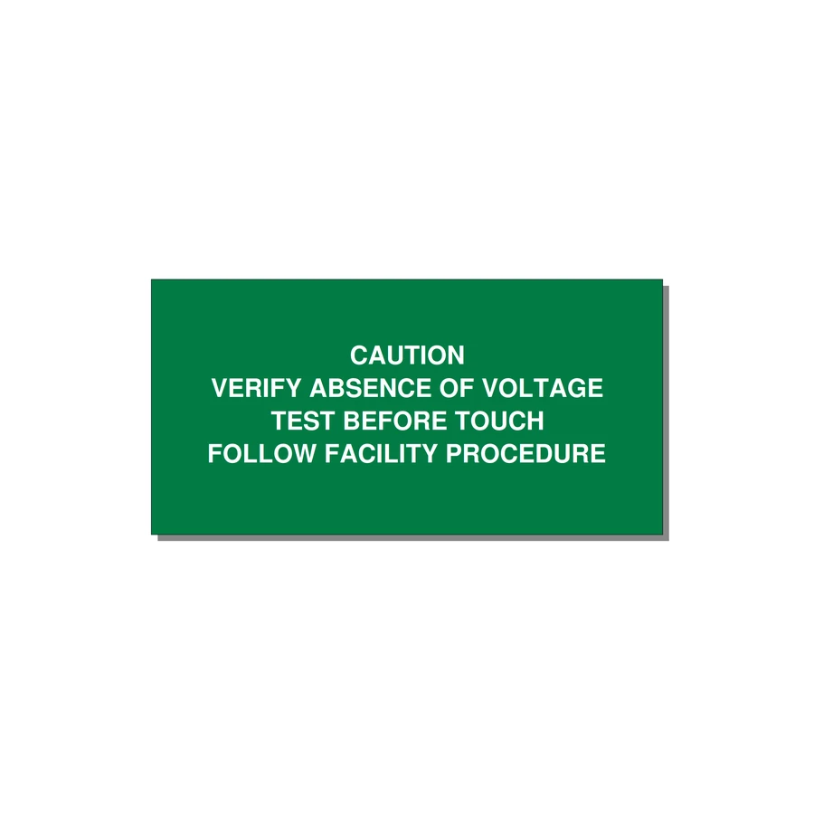 Verify Absence of Voltage Label — 4x2" White on Green, Adhesive