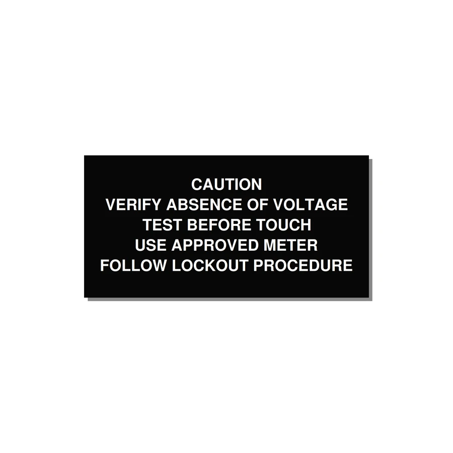 Verify Absence of Voltage Label — 6x3" White on Black, Adhesive
