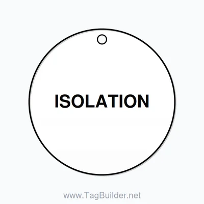 1.5 inch Circle Valve Tag – ISOLATION, Plastic, Black On White thumbnail