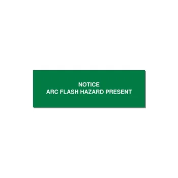 3.0x1.0" Arc Flash Safety Label - NOTICE ARC FLASH HAZARD P — 3x1" White on Green, Adhesive