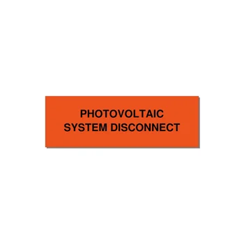 3.0x1.0" Disconnect Switch Label - PHOTOVOLTAIC SYSTEM DISCO — 3x1" Black on Orange, Holes