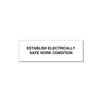 3.0x1.0" Electrical Safety Label - ESTABLISH ELECTRICALLY SA — 3x1" Black on White, Adhesive