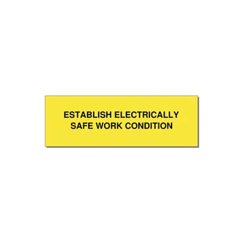 3.0x1.0" Electrical Safety Label - ESTABLISH ELECTRICALLY SA — 3x1" Black on Yellow, Adhesive