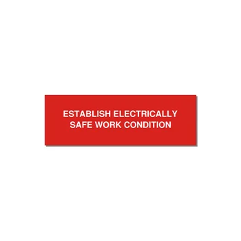3.0x1.0" Electrical Safety Label - ESTABLISH ELECTRICALLY SA — 3x1" White on Red, Adhesive