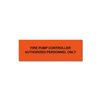 3.0x1.0" Fire Safety Label - FIRE PUMP CONTROLLER AUTH — 3x1" Black on Orange, Adhesive