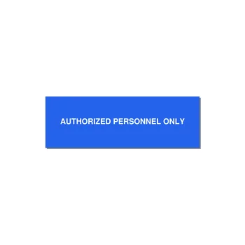 3.0x1.0" Safety Label - AUTHORIZED PERSONNEL ONLY — 3x1" White on Blue, Holes