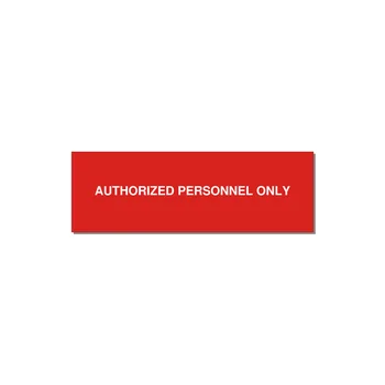 3.0x1.0" Safety Label - AUTHORIZED PERSONNEL ONLY — 3x1" White on Red, Adhesive