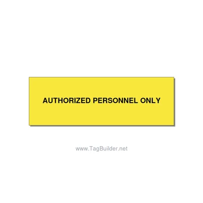 3.0x1.0" Safety Label - AUTHORIZED PERSONNEL ONLY, Black/Yellow, Adhesive thumbnail