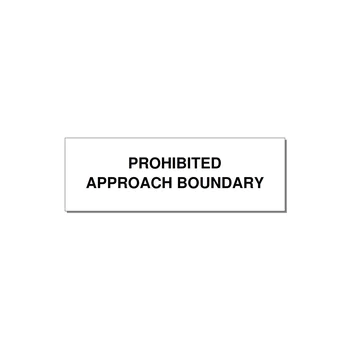 3.0x1.0" Safety Label - PROHIBITED APPROACH BOUND — 3x1" Black on White, Holes
