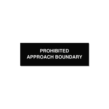 3.0x1.0" Safety Label - PROHIBITED APPROACH BOUND — 3x1" White on Black, Holes
