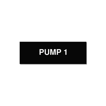 3.0x1.0" Safety Label - PUMP 1 — 3x1" White on Black, Adhesive