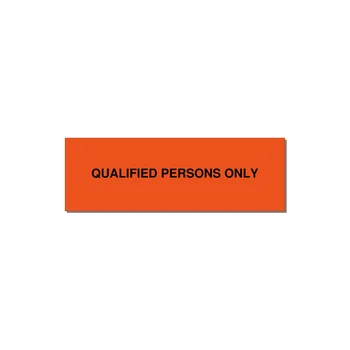 3.0x1.0" Safety Label - QUALIFIED PERSONS ONLY — 3x1" Black on Orange, Holes