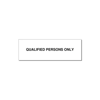 3.0x1.0" Safety Label - QUALIFIED PERSONS ONLY — 3x1" Black on White, Holes