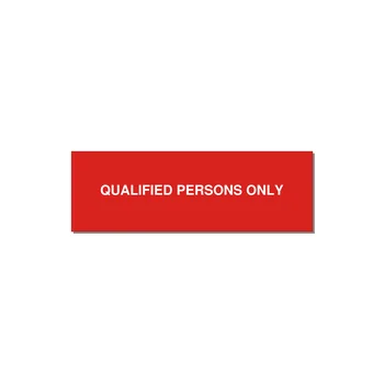 3.0x1.0" Safety Label - QUALIFIED PERSONS ONLY — 3x1" White on Red, Holes