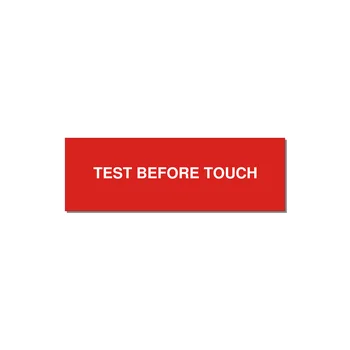 3.0x1.0" Safety Label - TEST BEFORE TOUCH — 3x1" White on Red, Holes