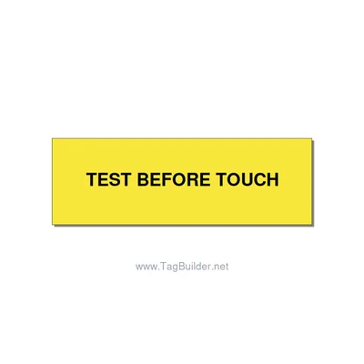 3.0x1.0" Safety Label - TEST BEFORE TOUCH, Black/Yellow, Holes thumbnail