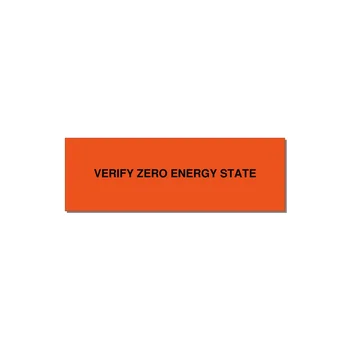 3.0x1.0" Safety Label - VERIFY ZERO ENERGY STATE — 3x1" Black on Orange, Holes