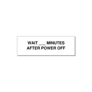 3.0x1.0" Safety Label - WAIT ___ MINUTES AFTER PO — 3x1" Black on White, Adhesive