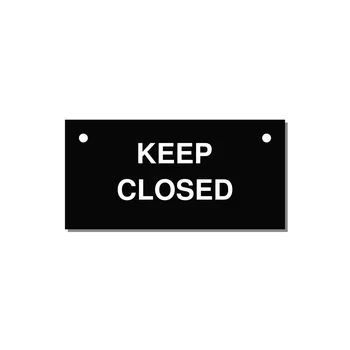 3.0x1.5" Safety Label - KEEP CLOSED — 3x1.5" White on Black, Holes