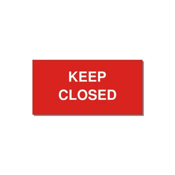 3.0x1.5" Safety Label - KEEP CLOSED — 3x1.5" White on Red, Adhesive