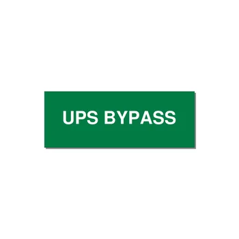 4.0x1.5" Safety Label - UPS BYPASS — 4x1.5" White on Green, Adhesive