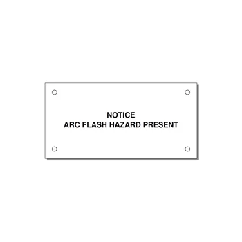 4.0x2.0" Arc Flash Safety Label - NOTICE ARC FLASH HAZARD P — 4x2" Black on White, Holes