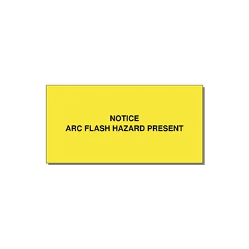 4.0x2.0" Arc Flash Safety Label - NOTICE ARC FLASH HAZARD P — 4x2" Black on Yellow, Adhesive