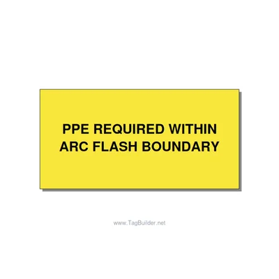 4.0x2.0" Arc Flash Safety Label - PPE REQUIRED WITHIN ARC F, Black/Yellow, Adhes thumbnail