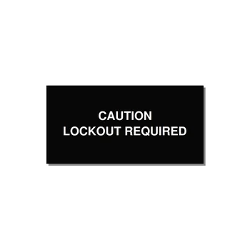 4.0x2.0" Caution Safety Label - CAUTION LOCKOUT REQUIRED — 4x2" White on Black, Adhesive
